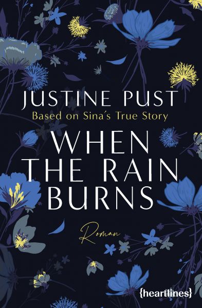 When the Rain Burns – Based on Sina's True Story