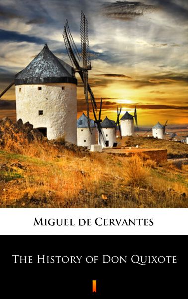 The History of Don Quixote