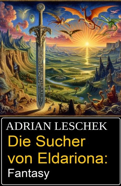 Die Sucher von Eldariona: Fantasy