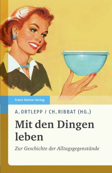 Mit den Dingen leben