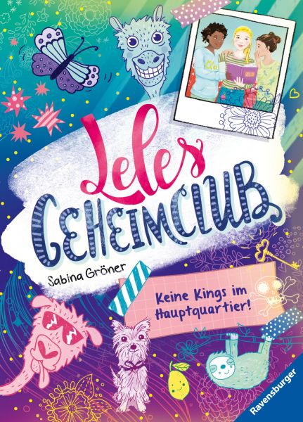 Leles Geheimclub, Band 1 - Keine Kings im Hauptquartier