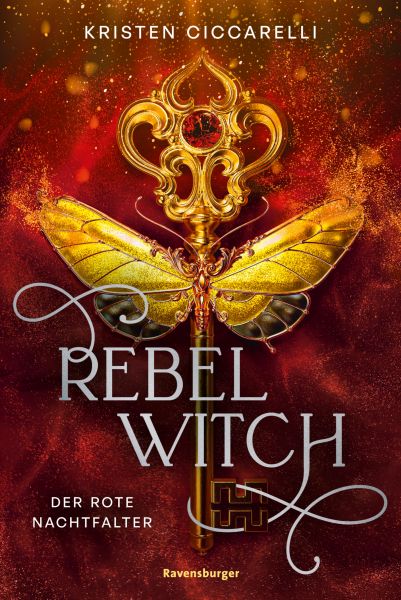 Rebel Witch. Der rote Nachtfalter, Band 2