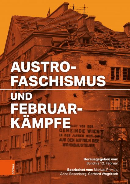 Austrofaschismus und Februarkämpfe