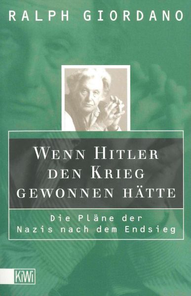 Wenn Hitler den Krieg gewonnen hätte