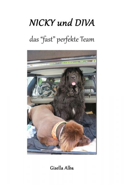 Nicky und Diva ein "fast" perfektes Team