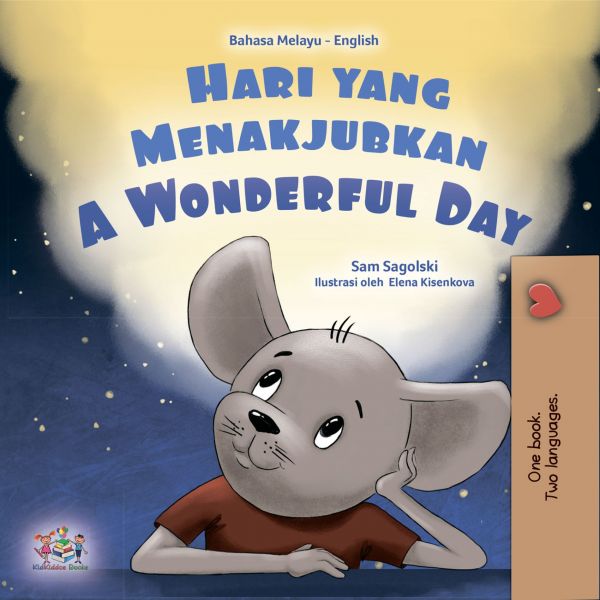 Hari yang Menakjubkan A wonderful Day