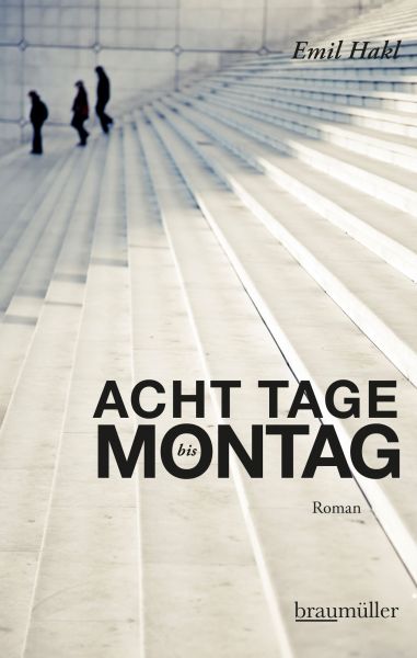 Acht Tage bis Montag