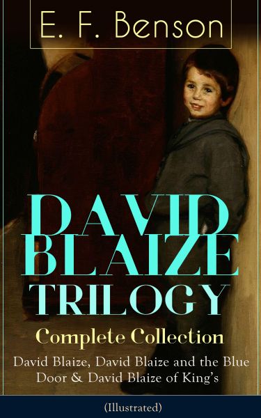 DAVID BLAIZE TRILOGY - Complete Collection: David Blaize, David Blaize and the Blue Door & David Bla