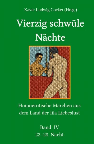 Vierzig schwüle Nächte (Band IV)