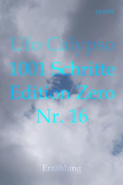 1001 Schritte - Edition Zero - Nr. 16