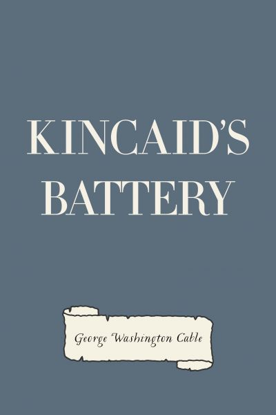 Kincaid's Battery