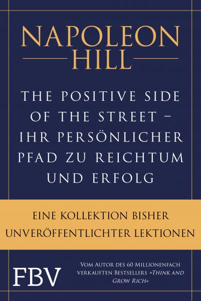 The Positive Side of the Street – Ihr persönlicher Pfad zu Reichtum und Erfolg