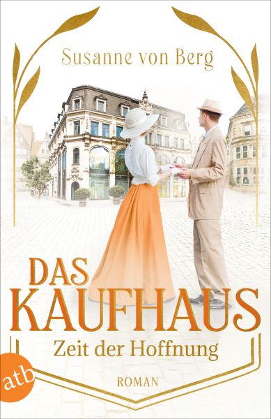 Das Kaufhaus – Zeit der Hoffnung