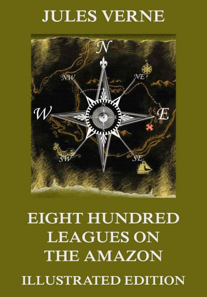 Eight Hundred Leagues on the Amazon