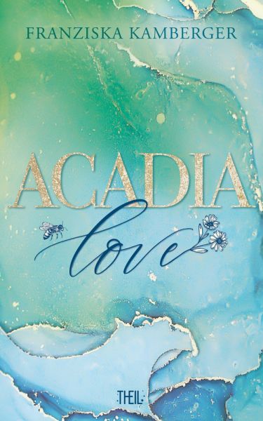 ACADIA LOVE