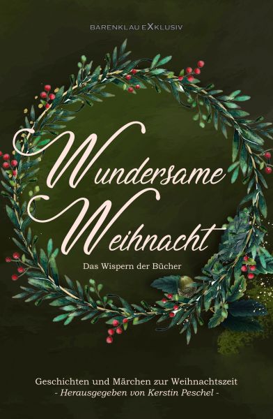 Wundersame Weihnacht – Das Wispern der Bücher: Geschichten und Märchen zur Weihnachtszeit