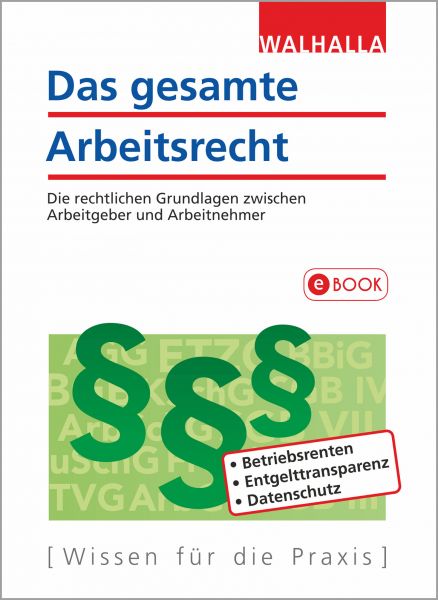 Das gesamte Arbeitsrecht 2018