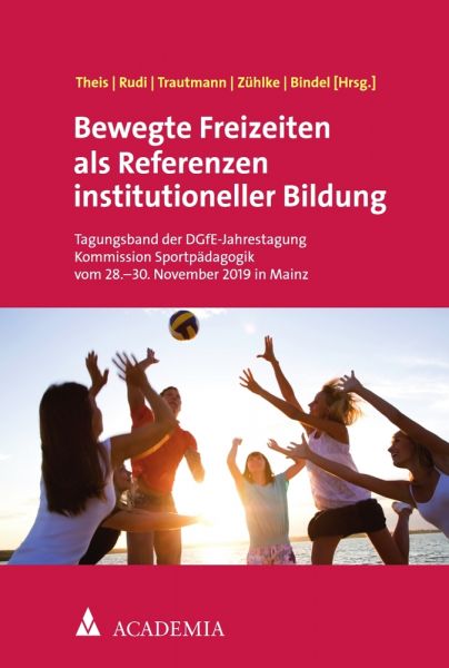 Bewegte Freizeiten als Referenzen institutioneller Bildung