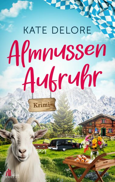 Almnussenaufruhr: Alpenkrimi