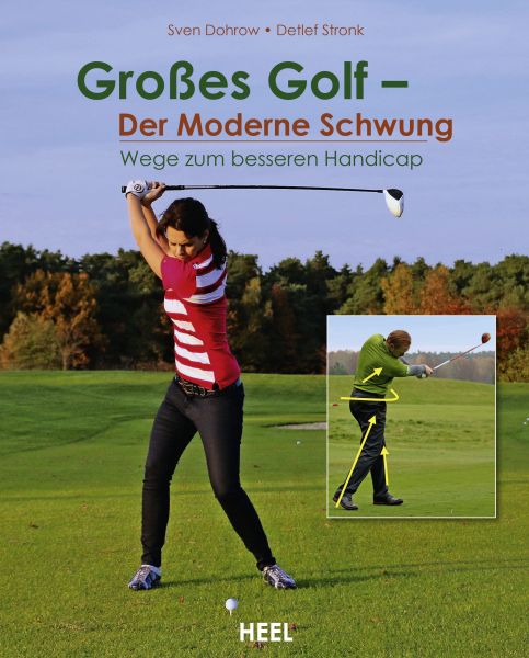 Großes Golf - Der Moderne Schwung