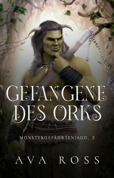 Gefangene des Orks