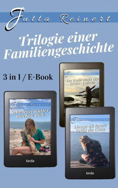 Trilogie einer Familiengeschichte