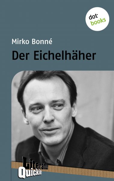 Der Eichelhäher - Literatur-Quickie