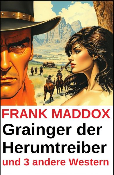 Grainger der Herumtreiber und 3 andere Western