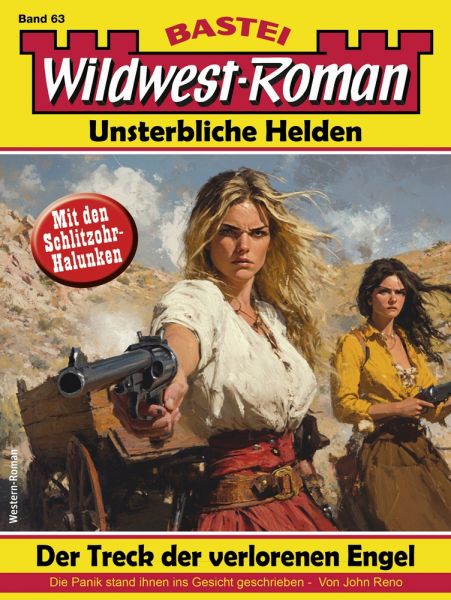 Wildwest-Roman – Unsterbliche Helden 63