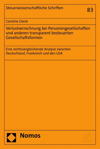 Verlustverrechnung bei Personengesellschaften und anderen transparent besteuerten Gesellschaftsforme