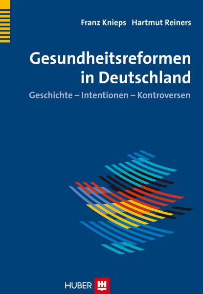 Geschichte der Gesundheitsreformen in Deutschland