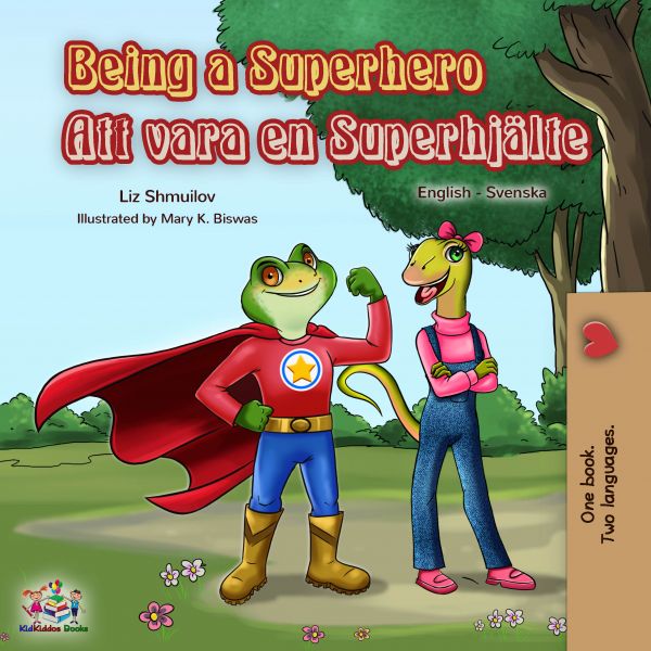 Being a Superhero Att vara en Superhjälte