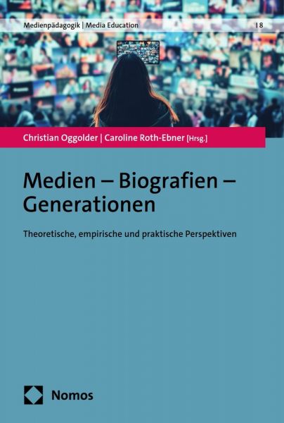 Medien – Biografien – Generationen