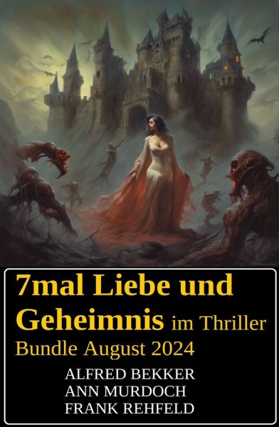 7mal Liebe und Geheimnis im Thriller Bundle August 2024