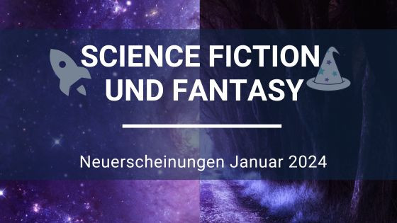 Science-Fiction-Neuerscheinungen-Juli-2024