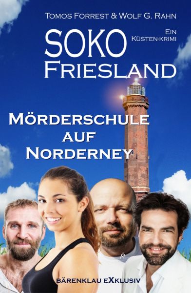 SOKO FRIESLAND – Mörderschule auf Norderney – Ein Küsten-Krimi