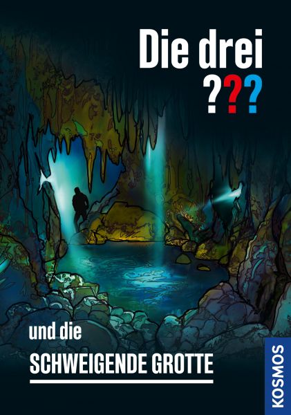 Die drei ??? und die schweigende Grotte (drei Fragezeichen)