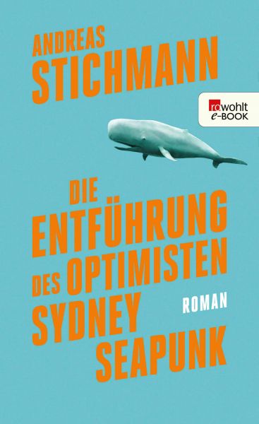 Die Entführung des Optimisten Sydney Seapunk