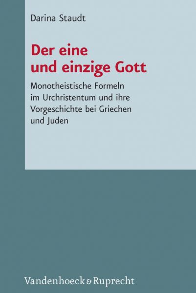 Der eine und einzige Gott