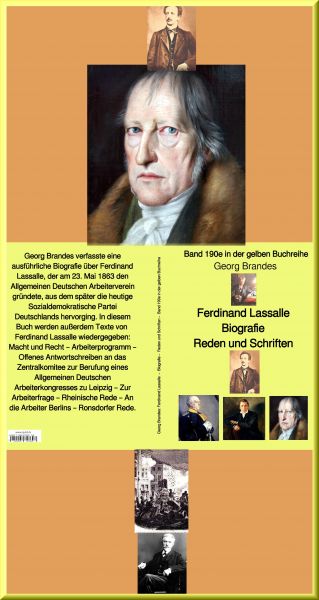 Ferdinand Lassalle – Biografie – Reden – Schriften – Band 190e in der gelben Buchreihe – bei Jürge