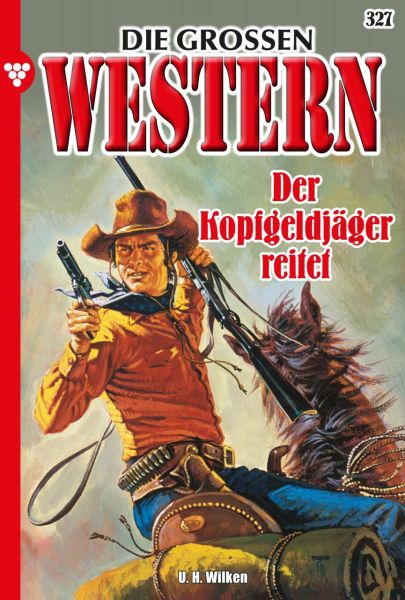 Der Kopfgeldjäger reitet