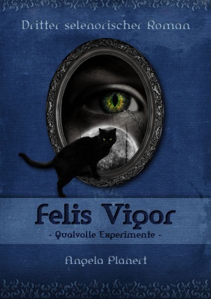 Felis Vigor - Qualvolle Experimente