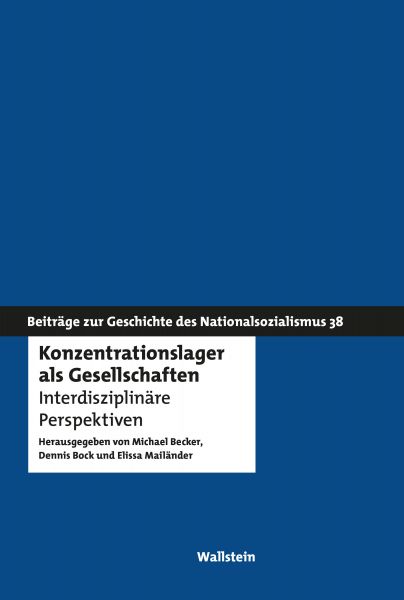 Konzentrationslager als Gesellschaften