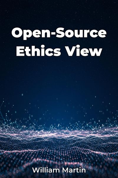 Open-Source Ethics View