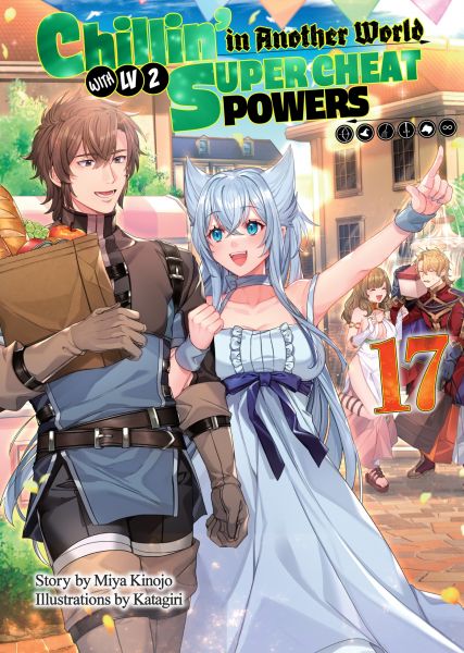 Chillin’ in Another World with Level 2 Super Cheat Powers: Volume 17 (Light Novel)