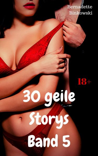 30 geile Storys – Band 5