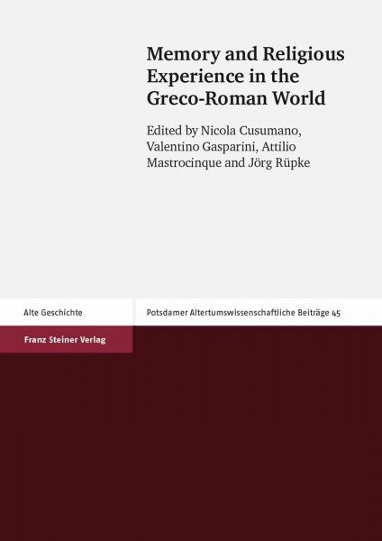 Memory and Religious Experience in the Greco-Roman World