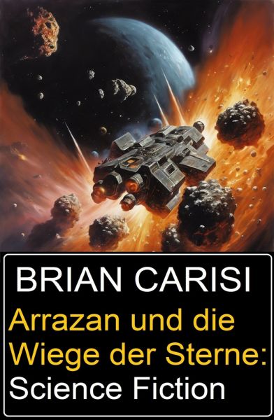 Arrazan und die Wiege der Sterne: Science Fiction