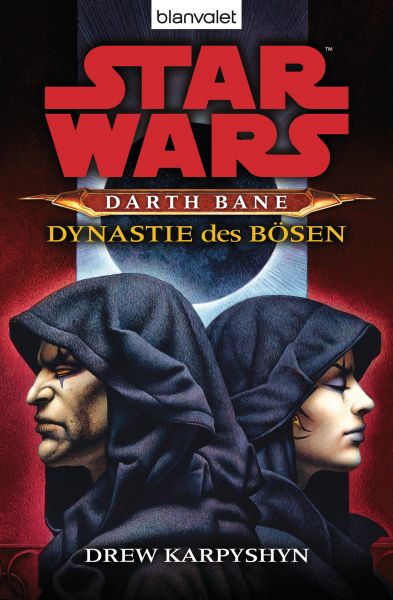 Star Wars. Darth Bane 3. Dynastie des Bösen