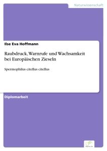 Raubdruck, Warnrufe und Wachsamkeit bei Europäischen Zieseln